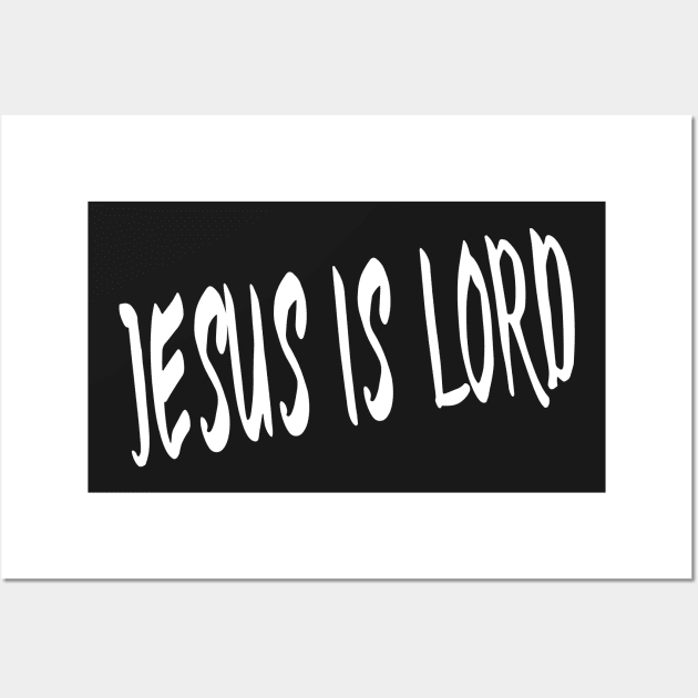 JESUS IS LORD Wall Art by TextGraphicsUSA